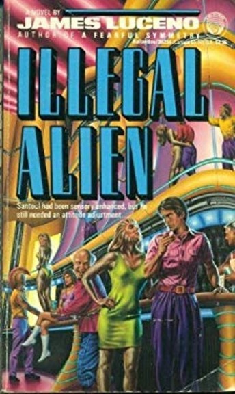 The Illegal Alien Mass Market Paperbound James Luceno