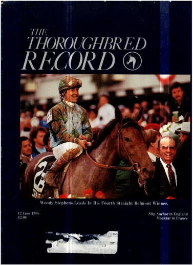 Thoroughbred Record June 1985<br/>and The Horseman's Journal, January, 1987