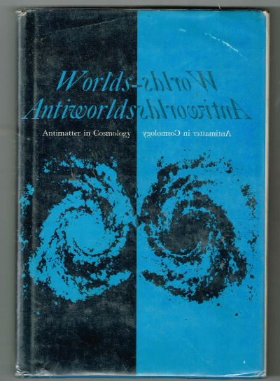 Image for Worlds-Antiworlds: Antimatter in Cosmology