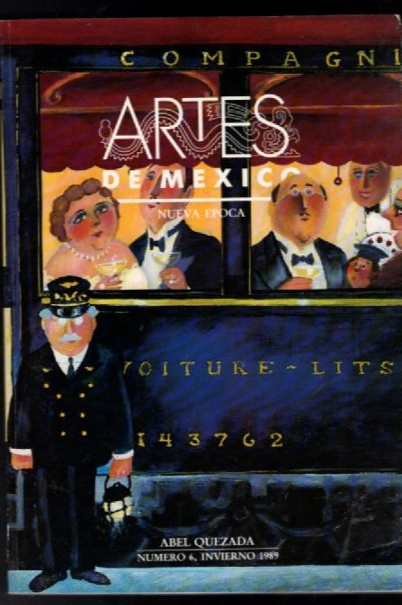 Image for ARTES DE MEXICO: ABEL QUEZADA. NÃšMERO 6, INVIERNO 1989. REVISTA TRIMESTRAL. NUEVA EPOCA