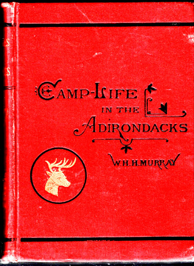 Camp life in the adirondicks