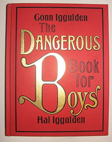 The Dangerous Book for Boys